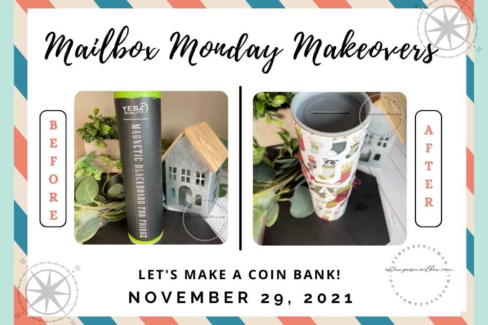 You are currently viewing Mailbox Monday Makeover Coin Bank