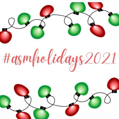 #asmholidays2021