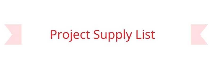Project Supply List Link